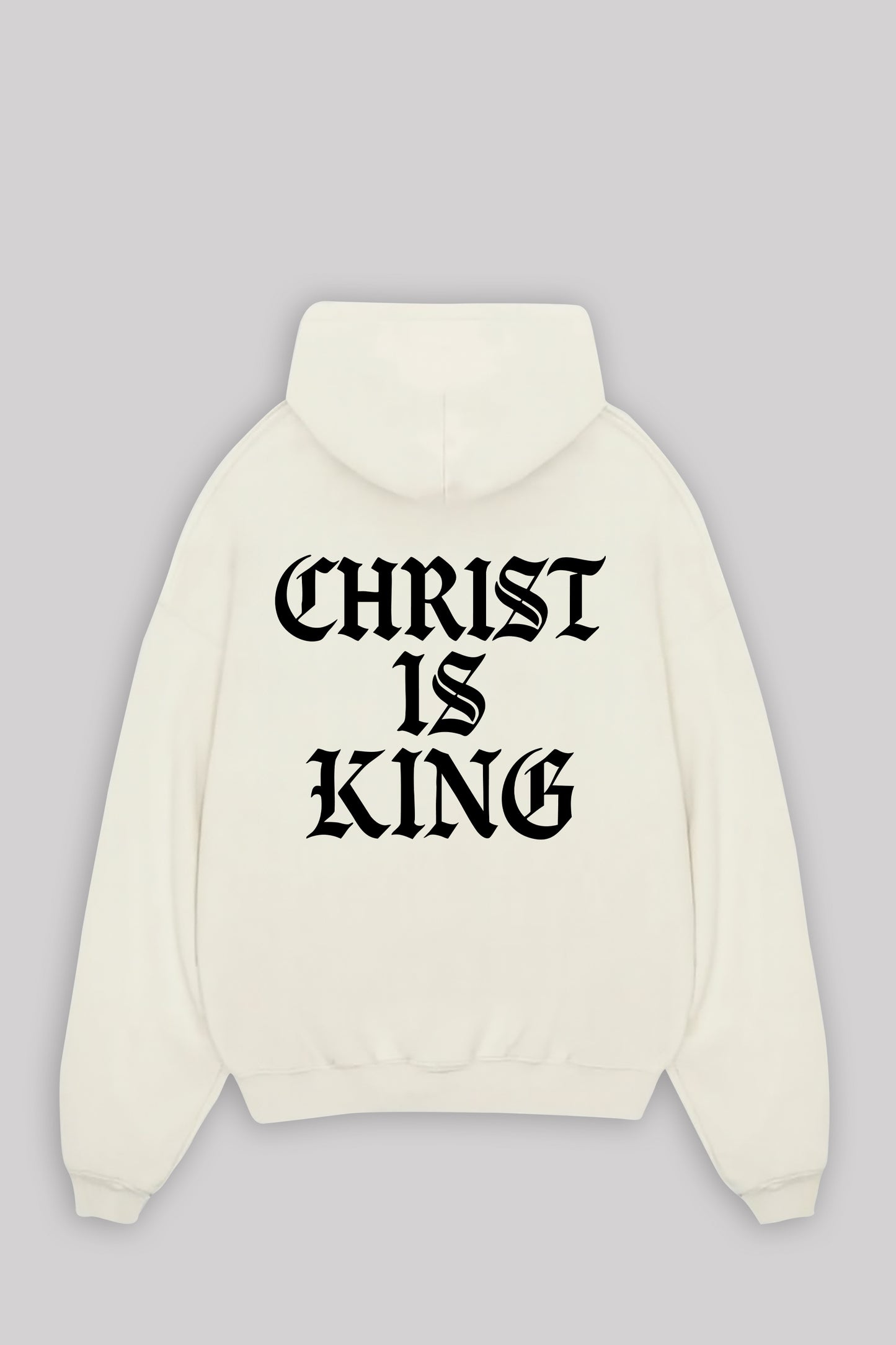 CHRIST IS KING OVERSIZED HOODIE