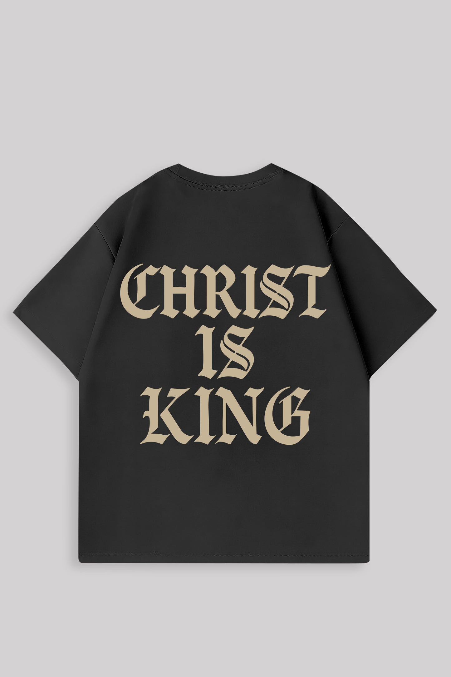 CHRIST IS KING OVERSIZED SHIRT